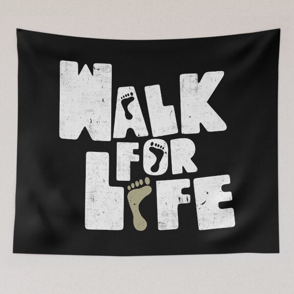 Item preview, Walk For Life designed and sold by BaitHook.