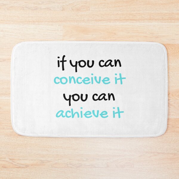 Item preview, If You Can Conceive You can Achieve It designed and sold by DigitalNobleman.