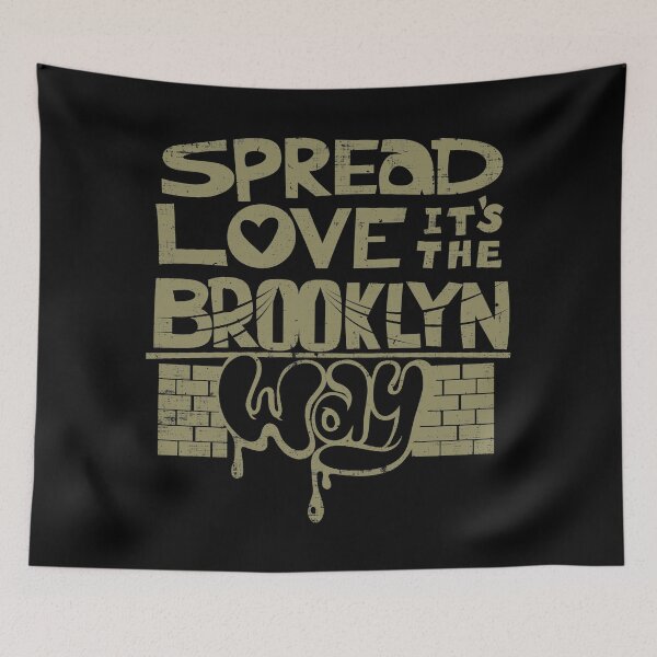 Item preview, Spread Love it's The Brooklyn Way designed and sold by BaitHook.