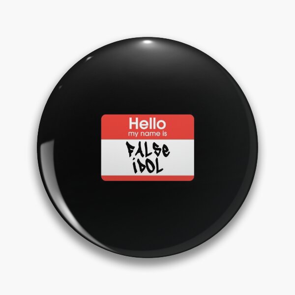 Item preview, Hello My Name Is False Idol Label  designed and sold by everything4eva.
