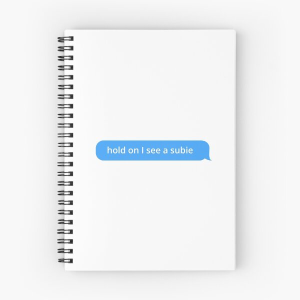 Item preview, "Hold on I see a subie" message designed and sold by Bonifaciio.