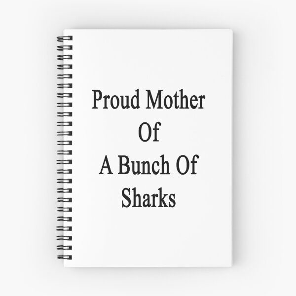 Item preview, Proud Mother Of A Bunch Of Sharks  designed and sold by supernova23.