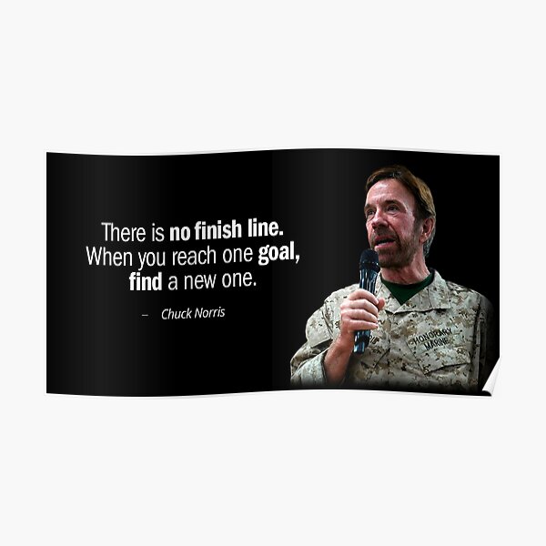 Chuck Norris There is no Finish Line Poster
