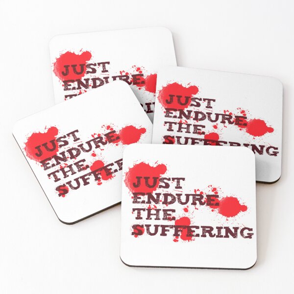 Item preview, Just Endure The Suffering Blood designed and sold by StickerToopia.