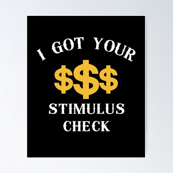 Item preview, I Got Your Stimulus Check, Money Shirt  designed and sold by bas19101.