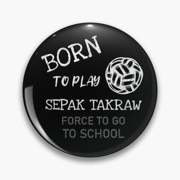 Item preview, born to play sepak takraw designed and sold by ariaarti.