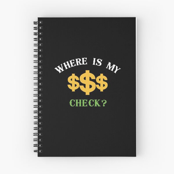 Item preview, Where Is My Check ?, Money Shirt  designed and sold by bas19101.