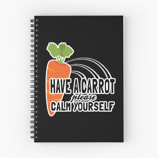 Item preview, Have a carrot calm yourself funny designed and sold by Happy Puppy Print On Demand.