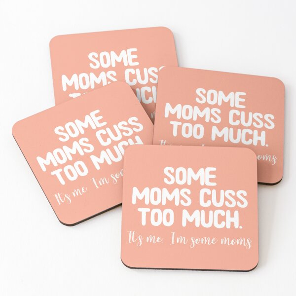 Item preview, Some Moms Cuss Too Much, It's Me, I'm Some Moms, Funny Mom gift, Mom Life, I'm not a rapper I just cuss a lot designed and sold by ambaart.