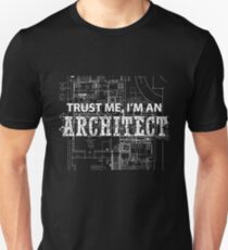 I'm An Architect Unisex T-Shirt