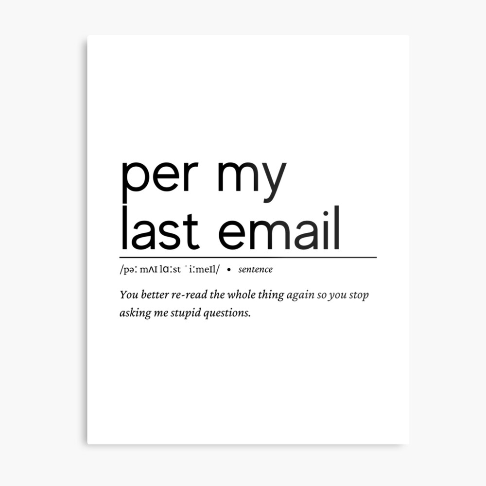 As Per My Last Email  Pen – Pretty by Her