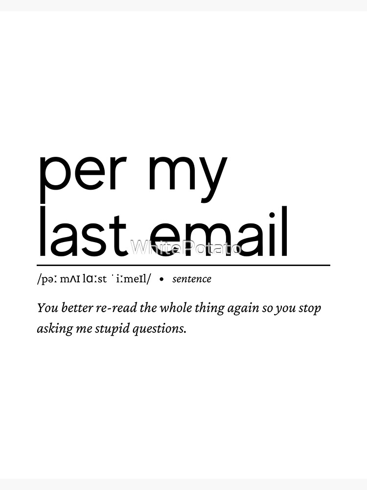 Per My Last Email Pen