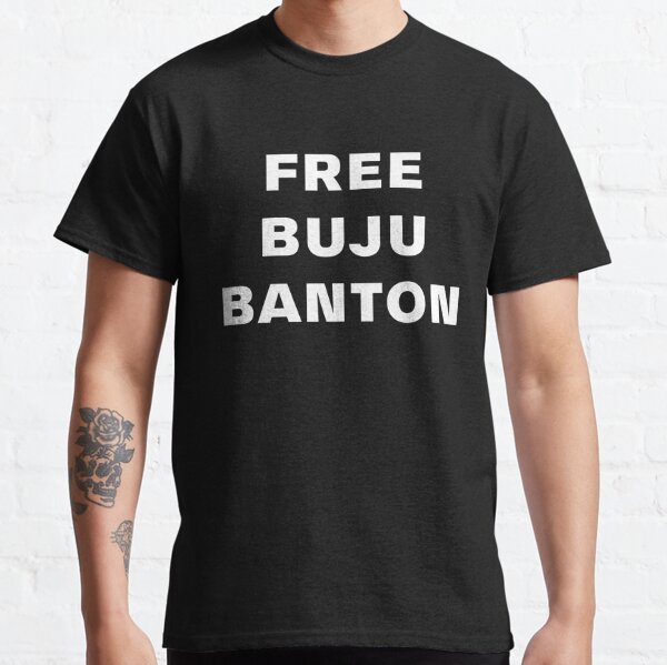 Free buju sales t shirt