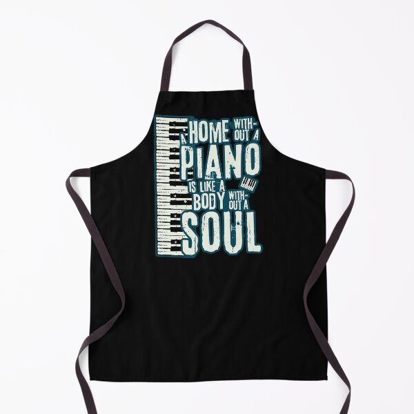 Item preview, A home without a piano is like a body without a soul designed and sold by DeliriousSteve.