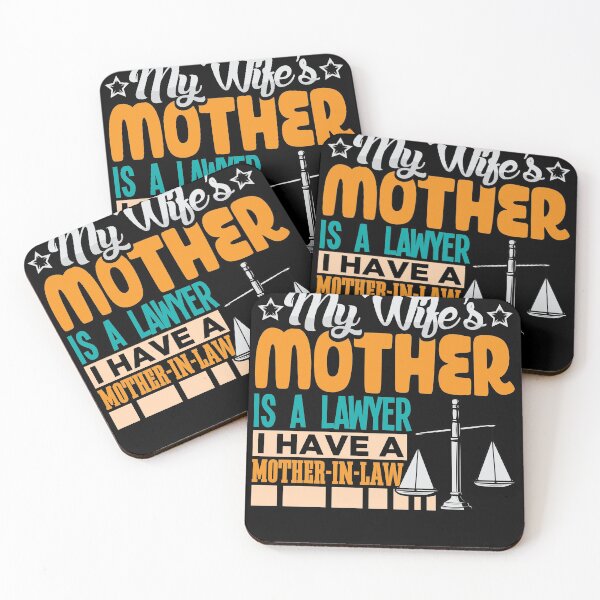 Item preview, My Wifes mother is a lawyer i got a mother in law designed and sold by Grinover.