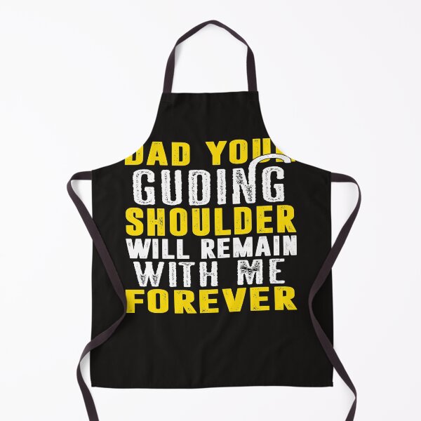 Item preview, Dad your guding shoulder will remain with me forever designed and sold by shinoshop.