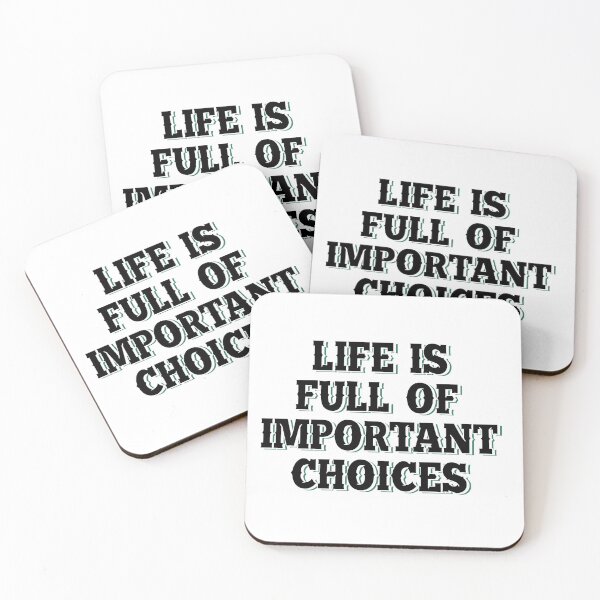 Item preview, Life is full of important choices 6 designed and sold by Samridhi Verma.