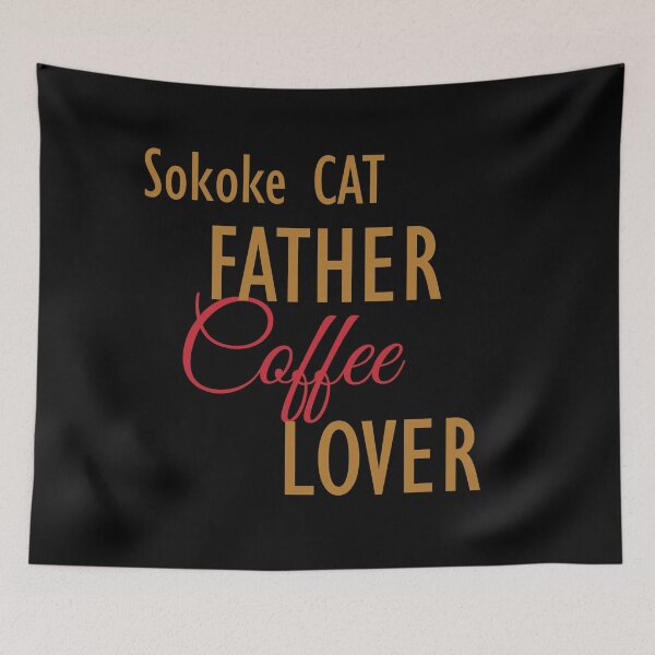 Item preview, Sokoke CAT Father Coffee Lover. The perfect clothes and stickers for cat and coffee lovers designed and sold by amrmab.