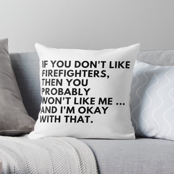 I'm so hot I have my own firefighter Fireman Gifts I'm so hot Firefighter Woman Throw Pillow Multicolor 16x16 I'm so hot I have my own firefighter Fireman Gifts I'm so hot Firefighter Woman Throw Pillow Multicolor 16x16