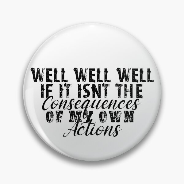 Item preview, If it isnt the consequences to my own actions - funny baby clothes designed and sold by DesignsBySaxton.