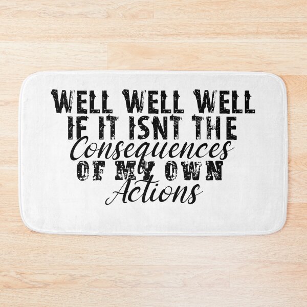 Item preview, If it isnt the consequences to my own actions - funny baby clothes designed and sold by DesignsBySaxton.