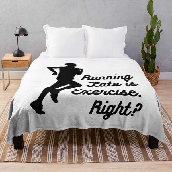 Item preview, Running Late Is Exercise Right designed and sold by AmberSiraj.
