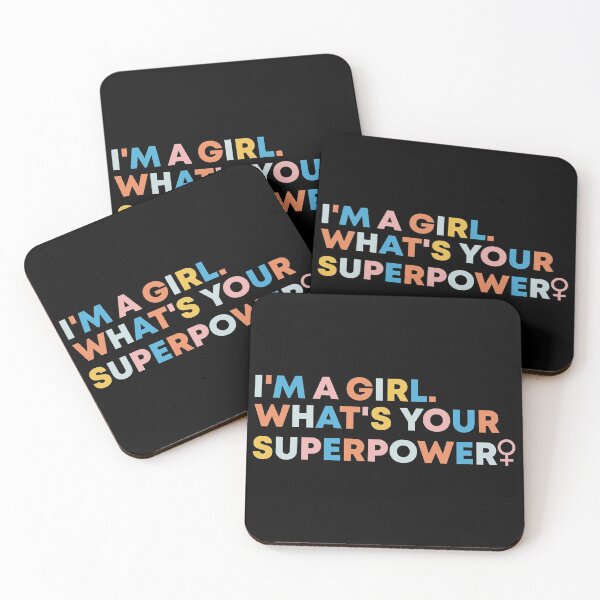 Item preview, I'm a girl. What's your superpower? designed and sold by Shop signer.