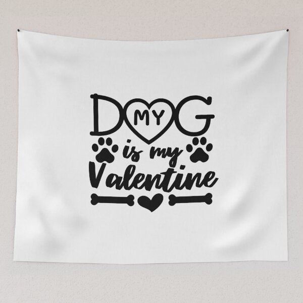 Item preview, My Dog is my Valentine ,Dog lovers Valentine's shirt. designed and sold by Babe3955.