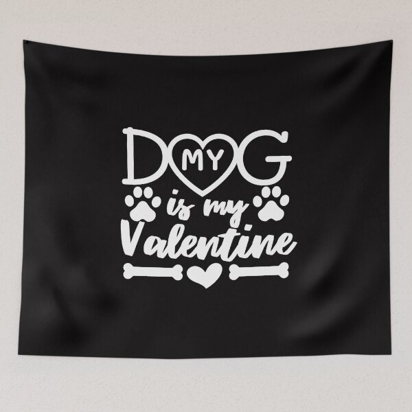 Item preview, My Dog is my Valentine ,Dog lovers Valentine's shirt. designed and sold by Babe3955.
