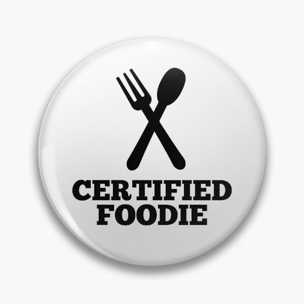 Item preview, Certified Foodie designed and sold by Shash31.