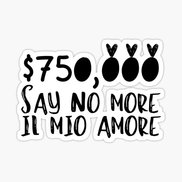 say-no-more-il-mio-amore-sticker-for-sale-by-l3ajib-redbubble