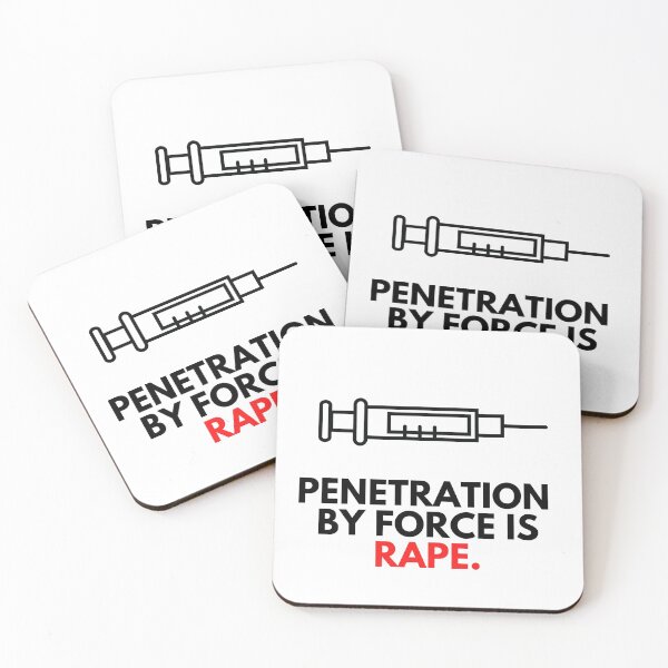 Item preview, Penetration by force is rape designed and sold by brunosolis.