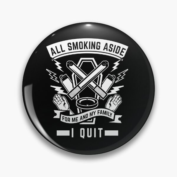 Item preview, All smoking aside - I quit. For me and my family. No smoking designed and sold by emmjott.