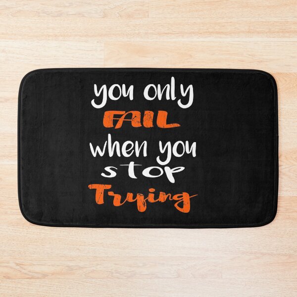 Item preview, You Only Fail When You Stop Trying designed and sold by ibrastore.