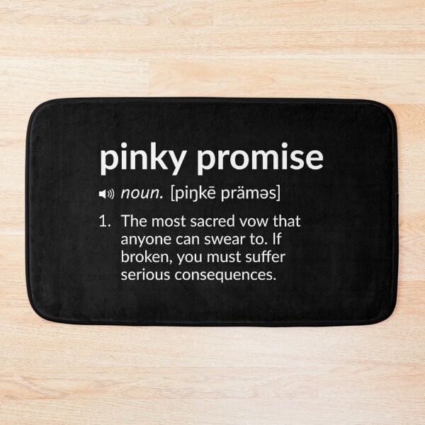 Item preview, Funny Definition: Pinky Promise designed and sold by T-ShirtGuy.