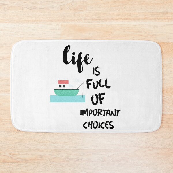 Item preview, Life is Full of Important Choices BOATING designed and sold by DiscGolfTees.