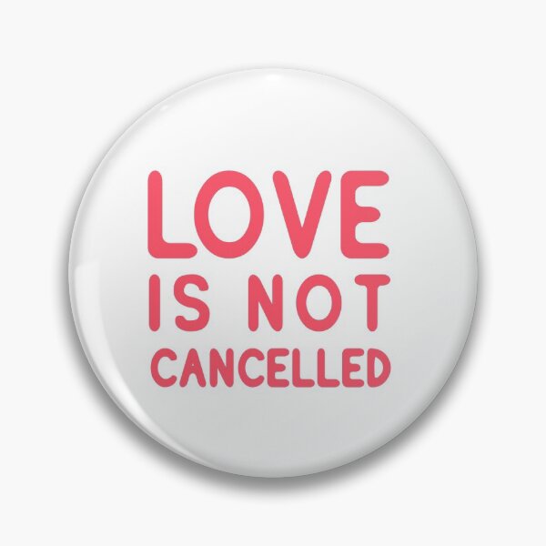 Item preview, love is not cancelled designed and sold by rayla1424.
