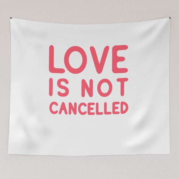 Item preview, love is not cancelled designed and sold by rayla1424.