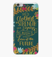 She Is Clothed In Strength And Dignity And Laughs Without Fear Of The Future, Floral iPhone Case