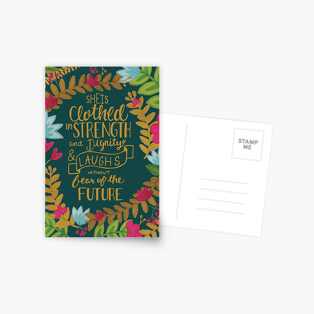 She Is Clothed In Strength And Dignity And Laughs Without Fear Of The Future, Floral Postcard