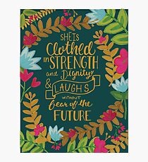 She Is Clothed In Strength And Dignity And Laughs Without Fear Of The Future, Floral Photographic Print