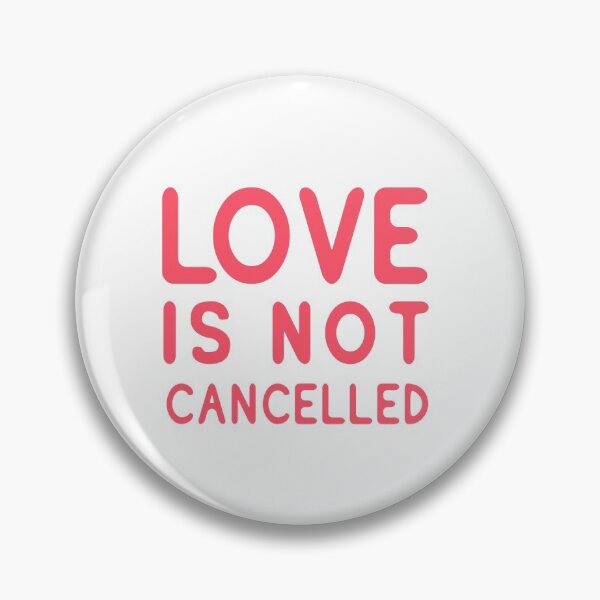 Item preview, love is not cancelled designed and sold by rayla1424.