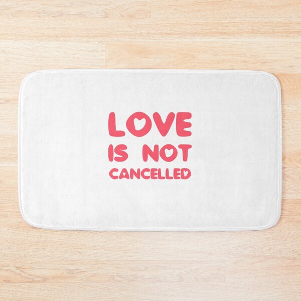 Item preview, love is not cancelled designed and sold by rayla1424.