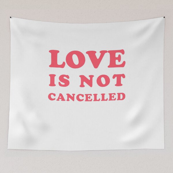 Item preview, love is not cancelled designed and sold by rayla1424.