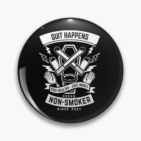 Item preview, Quit happens. Proud non-smoker since 2021. Quit smoking designed and sold by emmjott.