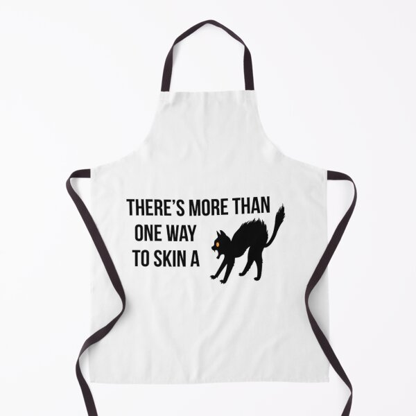 Item preview, There's more than one way to skin a cat. designed and sold by BESTSAYINGS.