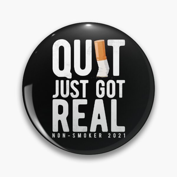 Item preview, Quit just got real, non-smoker 2021 stop smoking cigarettes designed and sold by emmjott.