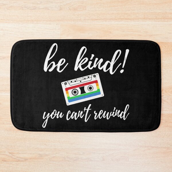 Item preview, be kind you cant rewind designed and sold by kmario.
