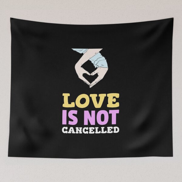 Item preview, Love Is Not Cancelled - Valentine's Day Quote designed and sold by SocialStreet.
