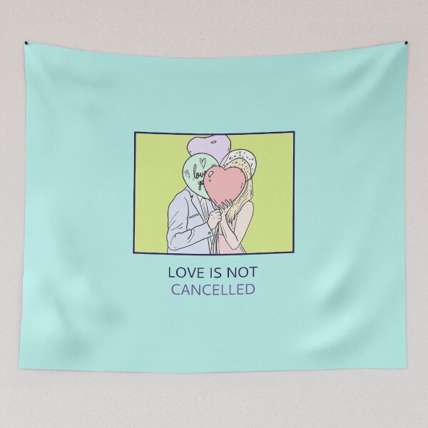 Item preview, Love Is Not Cancelled - Valentine's Day Quote designed and sold by SocialStreet.